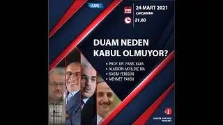 Duam Neden Kabul Olmuyor?