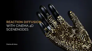 Reaction Diffusion Effect with Cinema 4D Scene Nodes
