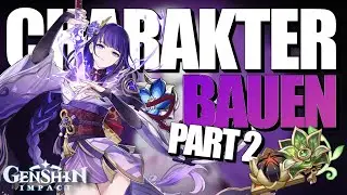WIE BAUE ich eigentlich CHARAKTERE RICHTIG!? Charakter-Build für Anfänger! (Teil 2) I Genshin Impact
