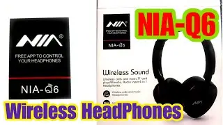 New Wireless HeadPhones Unboxing | NIA-Q6 | How it Works ??| Bluetooth |