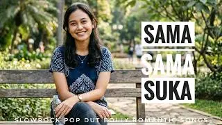 Sama Sama Suka | Romantic | Cover