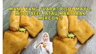 Mana yang Paling Enak Risol Mayo vs Risol Beef vs Martabak Mercon?