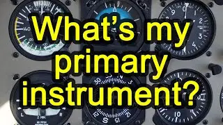 What’s my primary instrument? - Tips for Determining IFR Primary and Supporting Instruments