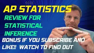AP Statistics Inference Review MUST Watch to get a 5 on AP Test