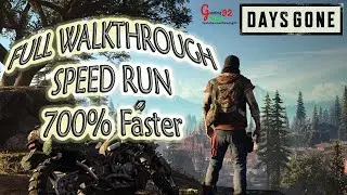 Days Gone Speed Run FULL Walkthrough | Days Gone Full Gameplay SpeedRUN | Days Gone Full Walkthrough