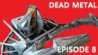 Building Dead Metal - Episode 8 - Ready For RoboNerd?