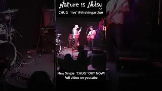 CHUG - 'live' @thekingarthur Glastonbury