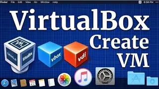 How to Create Virtual Machine in VirtualBox