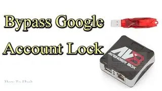 FRP - How to Disable And Bypass Google Gmail Account Lock (frp)  |HOW TO FLASH