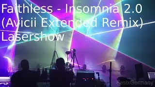 Insomnia 2.0 (Avicii Extended Remix) - Faithless Lasershow by Tschosef