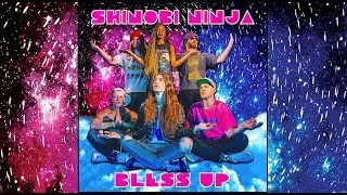 Shinobi Ninja - Bless Up (Full Visual Album)