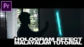 Hologram Screen Effect using Premiere Pro | Malayalam Tutorial | SQUEMIIO