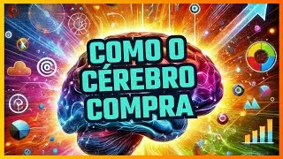 🧠 Como o Cérebro Compra