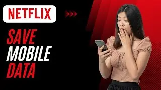 How To Save Mobile Data on Netflix App | Easy Tutorial