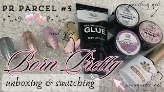 ⋆ ˚｡⋆୨ born pretty pr parcel no.3 unboxing | auroras + painting gels & rhinestone glue gel ୧⋆ ˚｡⋆