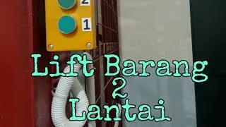 Lift barang untuk 2 lantai