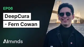 Fern Cowan, Founder at DeepCura | AIMinds 