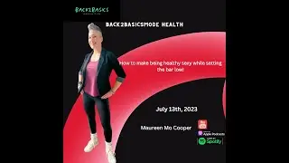 Kind words from Maureen Mo Cooper to Back2Basicsmode Health Podcast