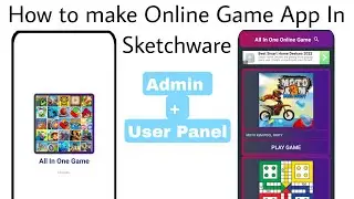 How to make Online Game App In Sketchware | Admin And User Panel