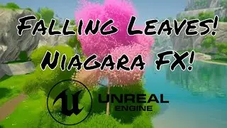 UE5 Niagara Falling Leaves