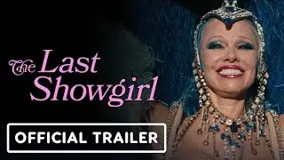 THE LAST SHOWGIRL (Official Trailer)