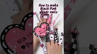 How to make Black Pink paper nails🖤💖 
