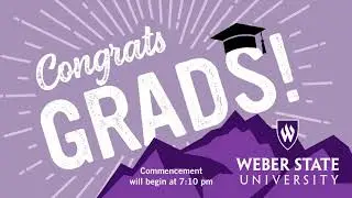 Weber State University Virtual Commencement Ceremony - ASL