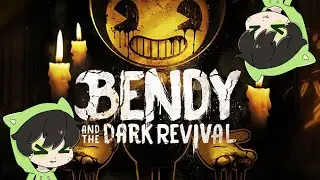 (VOD) Playing Bendy and the Dark Revival (Ep3)