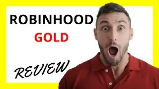🔥 Robinhood Gold Review: Pros and Cons