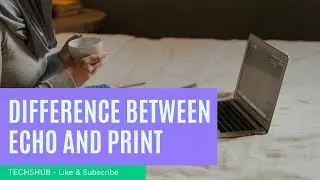 echo and  print in php