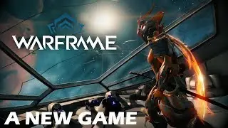 Warframe | A NEW BEGINNING | ep 1 (Warframe playthrough)