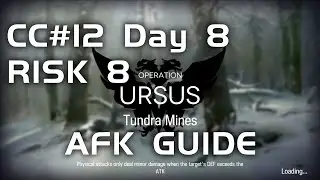 CC#12 Day 8 - Tundra Mines Risk 8 | AFK Guide | Base Point |【Arknights】