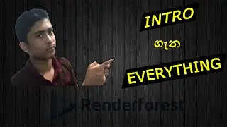 How to make a cool intro for youtube videos | Renderforest Sinhala Tutorial | Without watermark