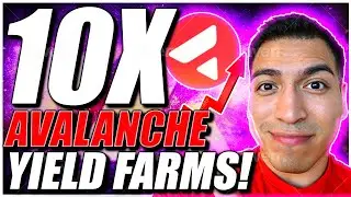 🔥 AVALANCHE Yield Farming! High APY Farms ($AVAX) For Easy Passive Income!
