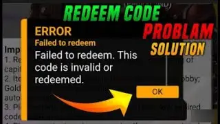 REEDEM CODE ERROR SOLVED|||PLS NJAN FAKE CODE OR CONTENT IDARILLA