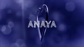 ♪♪ HAPPY BIRTHDAY ANAYA ♪♪