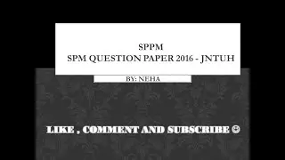 SPM QUESTION PAPER 2016 – JNTUH