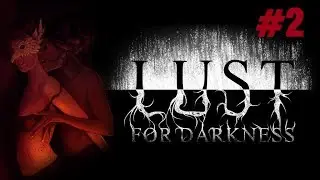 Lust for darkness #2 [Прохождение/Walkthrough]