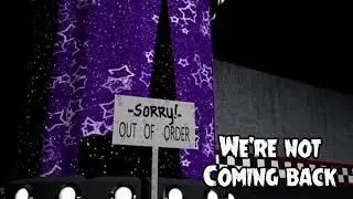 [C4D/Fnaf] We're not coming back 