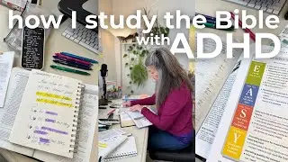 How to Study the Bible With ADHD