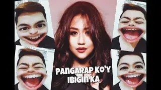 Song Cover: Pangarap Ko'y Ibigin Ka ft. Mister Bunganga