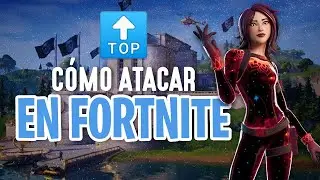 Mejor manera de atacar en Fortnite