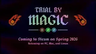 Trial by Magic - Gameplay Teaser