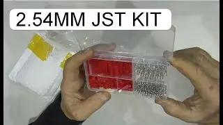UNBOXING JST  2.54MM KIT 300PCS BOX