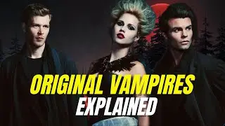 Unveiling the Secrets of Original Vampires: A Comprehensive Guide
