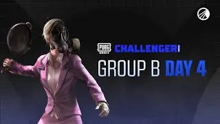 PUBG MOBILE : CHALLENGER - DAY 4 (B)