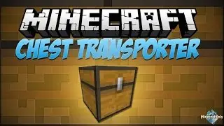 Обзор Модов #7 (Транспортер для сундуков) Сhest transporter [1.7.10]