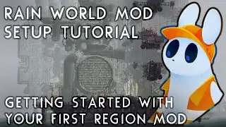 Rain World Modding: How to setup a region mod