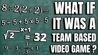 What If Maths Was A Competitive Videogame?