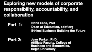 Exploring new models of corporate responsibility, accountability, and collaboration